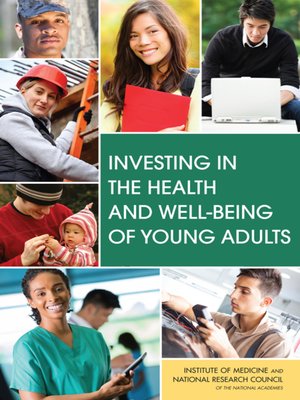 cover image of Investing in the Health and Well-Being of Young Adults